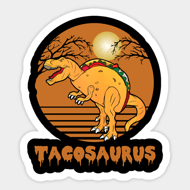 Funny Tacosaurus Tacos Dinosaur Halloween Costume Sticker by ROMANSAVINRST